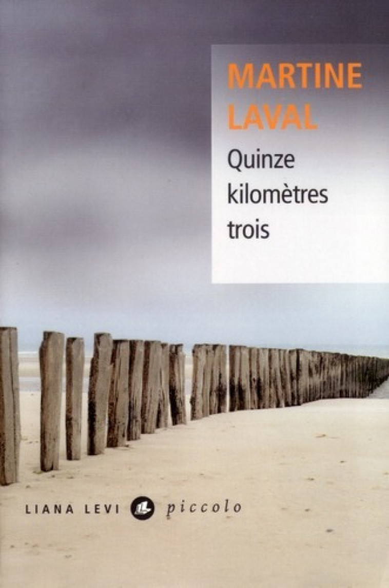 Quinze kilomètres trois - Martine Laval - LEVI