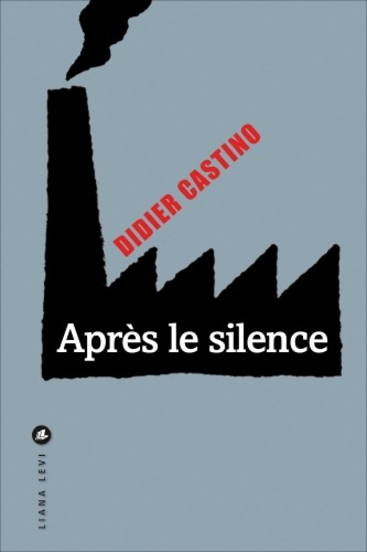 Après le silence - Didier Castino - LEVI