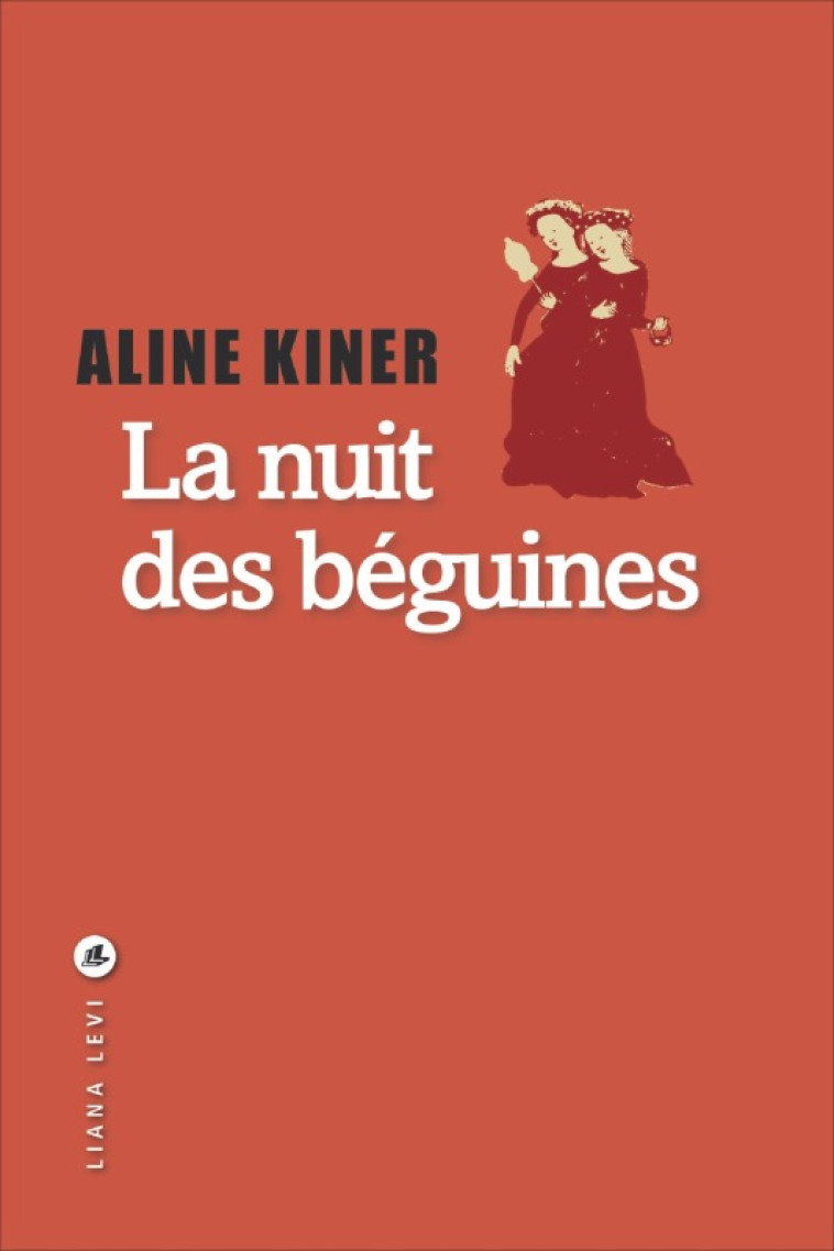 La nuit des béguines - Aline Kiner - LEVI