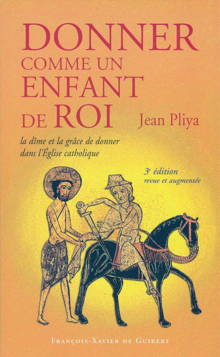 Donner comme un enfant de Roi - Jean Pliya - F X DE GUIBERT