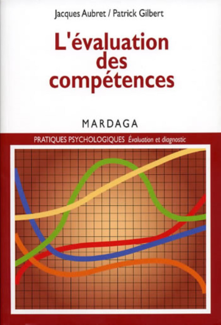 L'évaluation des compétences - Patrick Gilbert - MARDAGA PIERRE