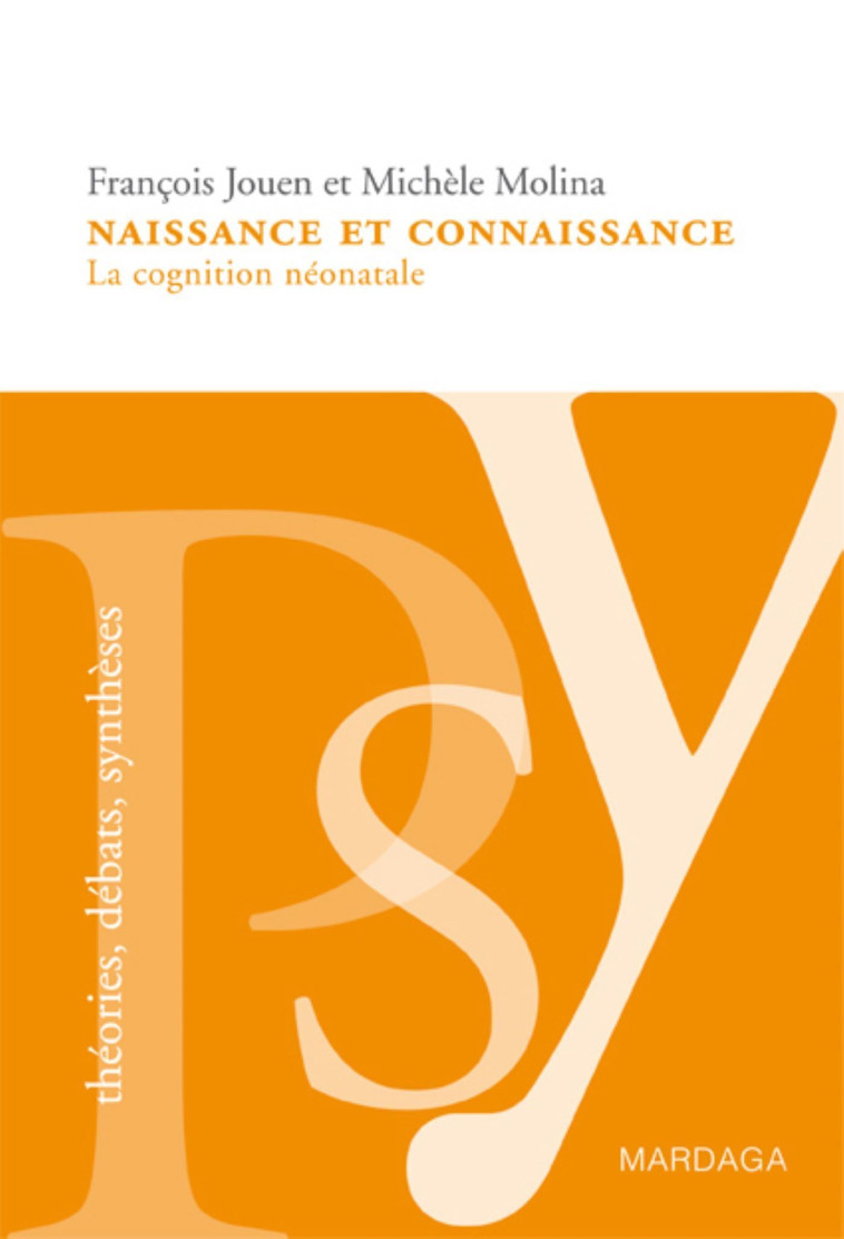 Naissance et connaissance - François Jouen - MARDAGA PIERRE