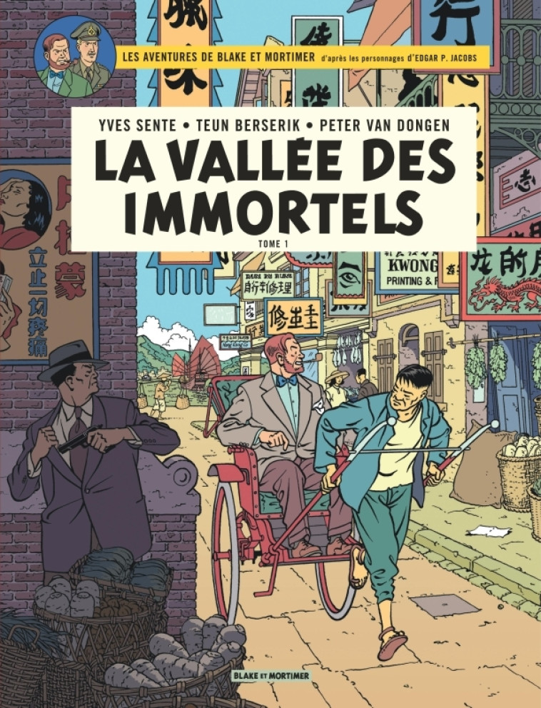 Blake & Mortimer - Tome 25 - La Vallée des Immortels - Menace sur Hong Kong -  Sente Yves - BLAKE MORTIMER