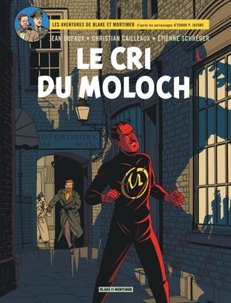 Blake & Mortimer - Tome 27 - Le Cri du Moloch -  Cailleaux  Christian - BLAKE MORTIMER