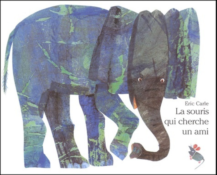 souris qui cherche un ami -  CARLE ERIC - MIJADE