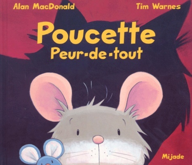 poucette-peur-de-tout -  Warnes tim - MIJADE