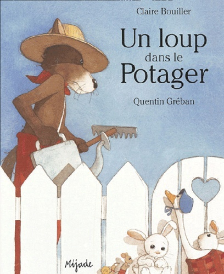 LOUP DANS LE POTAGER - Quentin Greban - MIJADE