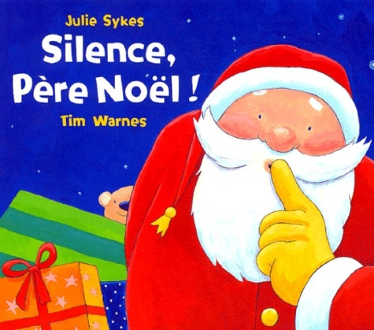 SILENCE, PERE NOEL ! - Julie Sykes - MIJADE