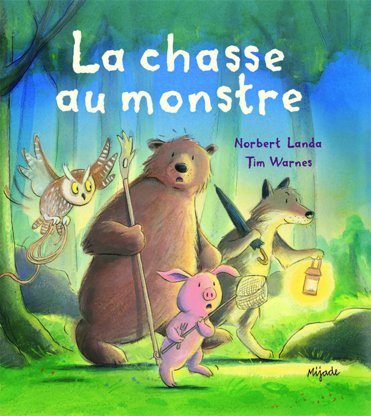 chasse au monstre - Tim Warnes - MIJADE