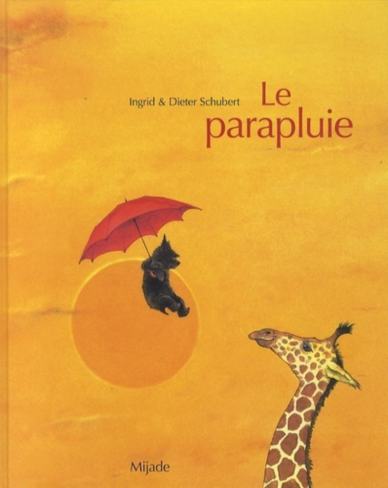 PARAPLUIE - I & D SCHUBERT - MIJADE