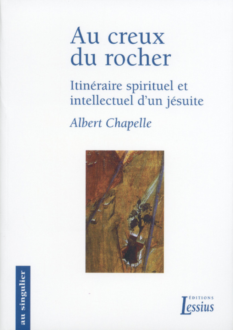 Au creux du rocher - Albert Chapelle - LESSIUS