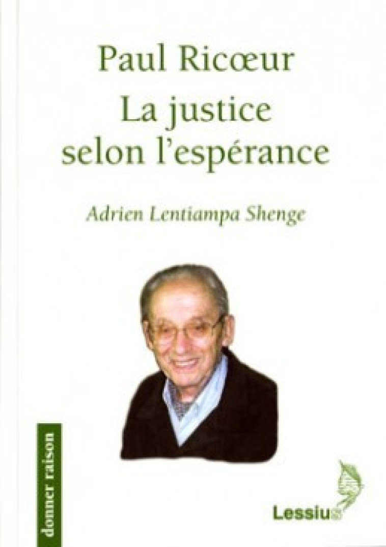 Paul Ricoeur - La justice selon l'espérance - Lentiampa Shenge - LESSIUS