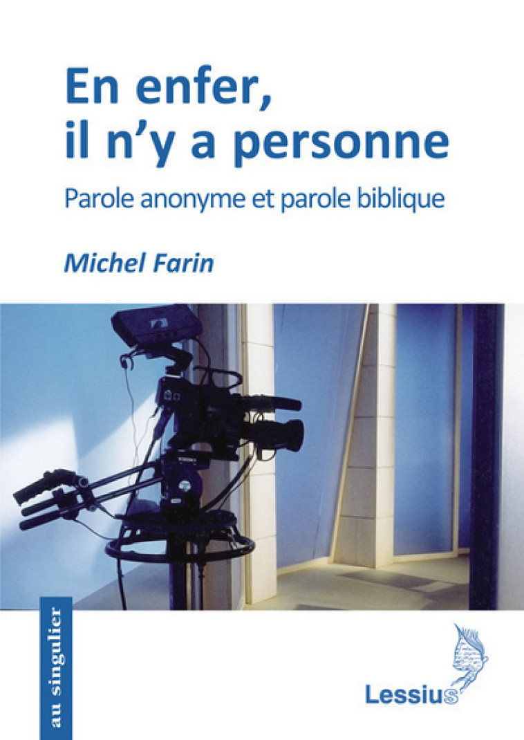 En enfer il n'y a personne - Michel Farin - LESSIUS