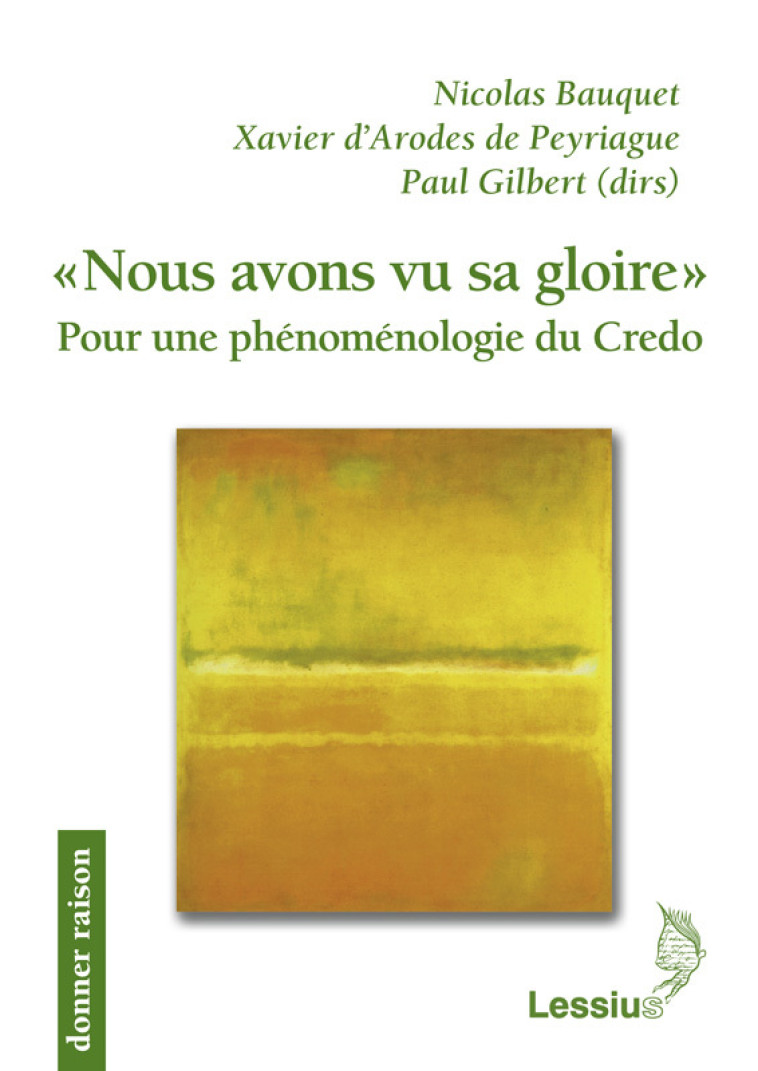 Nous avons vu sa gloire. -  Bauquet Nicolas / GILBERT PAUL - LESSIUS