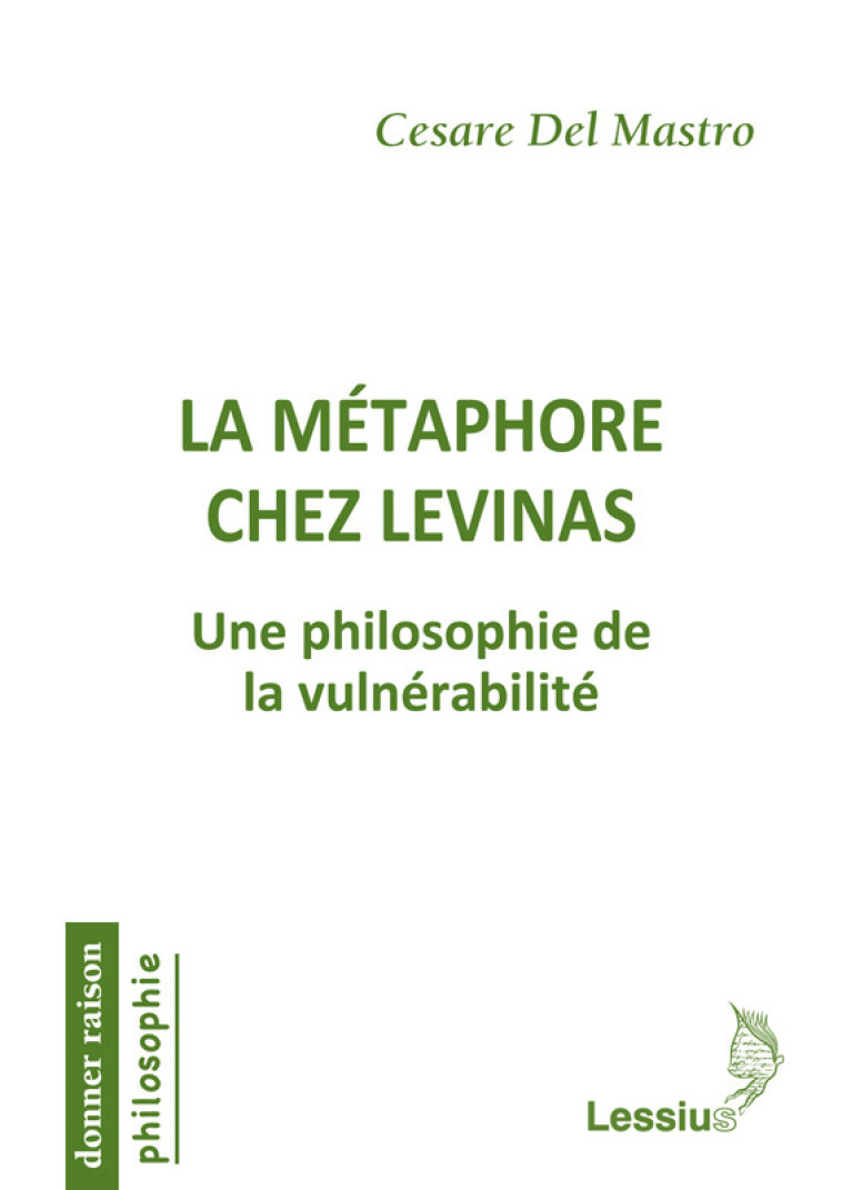 La métaphore chez Lévinas -  Del Mastro Cesare - LESSIUS