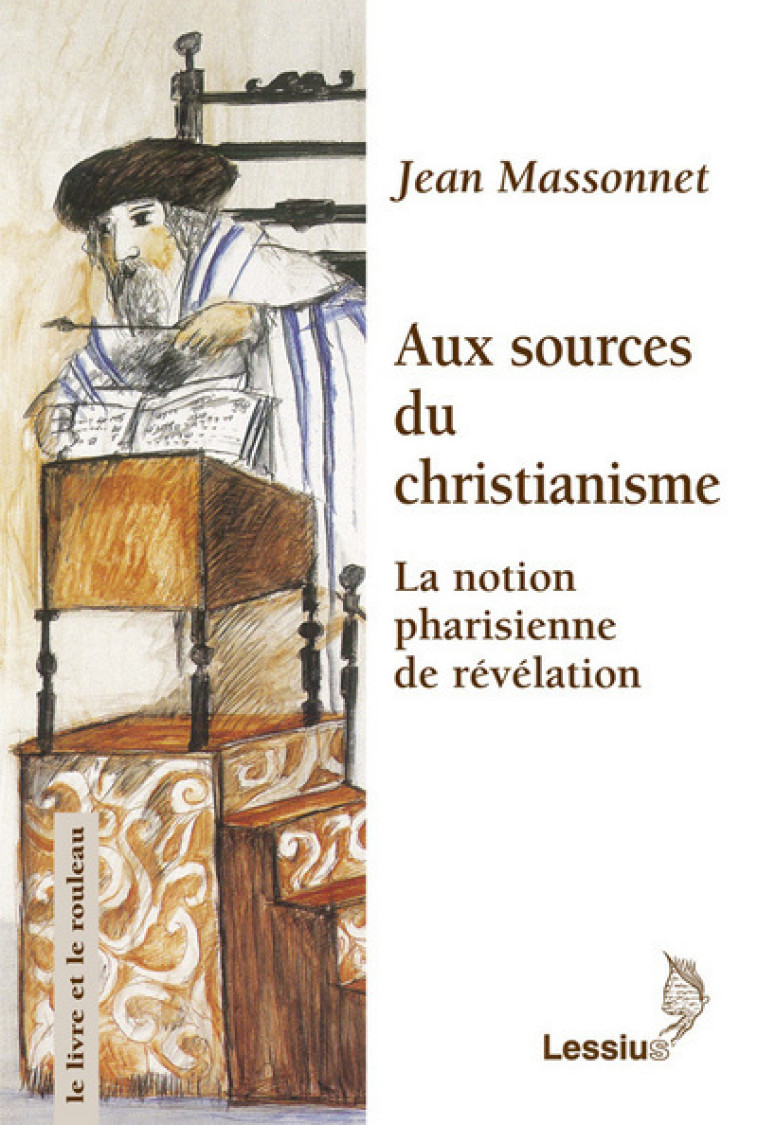 Aux sources du christianisme - Jean Massonnet - LESSIUS