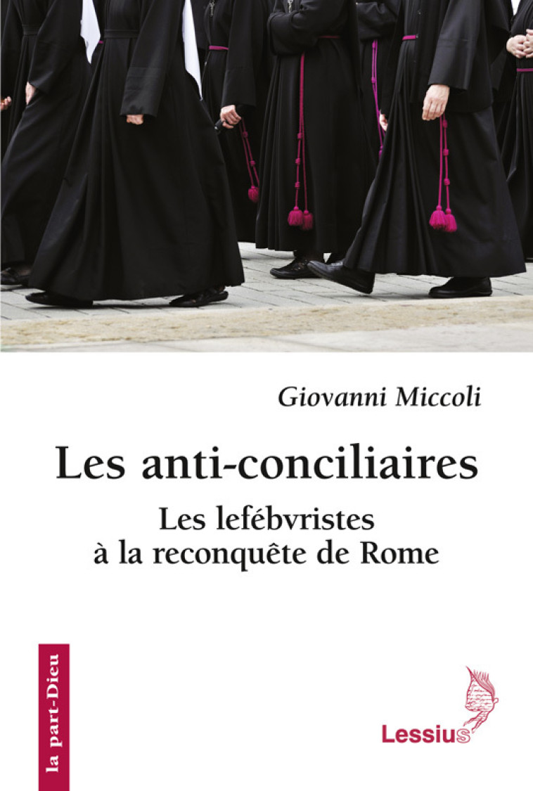 Les anti-conciliaires - Giovanni Miccoli - LESSIUS