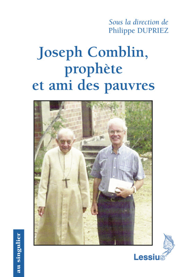 Joseph Comblin, prophète et ami des pauvres -  Dupriez Philippe / Mesters Carlos - LESSIUS