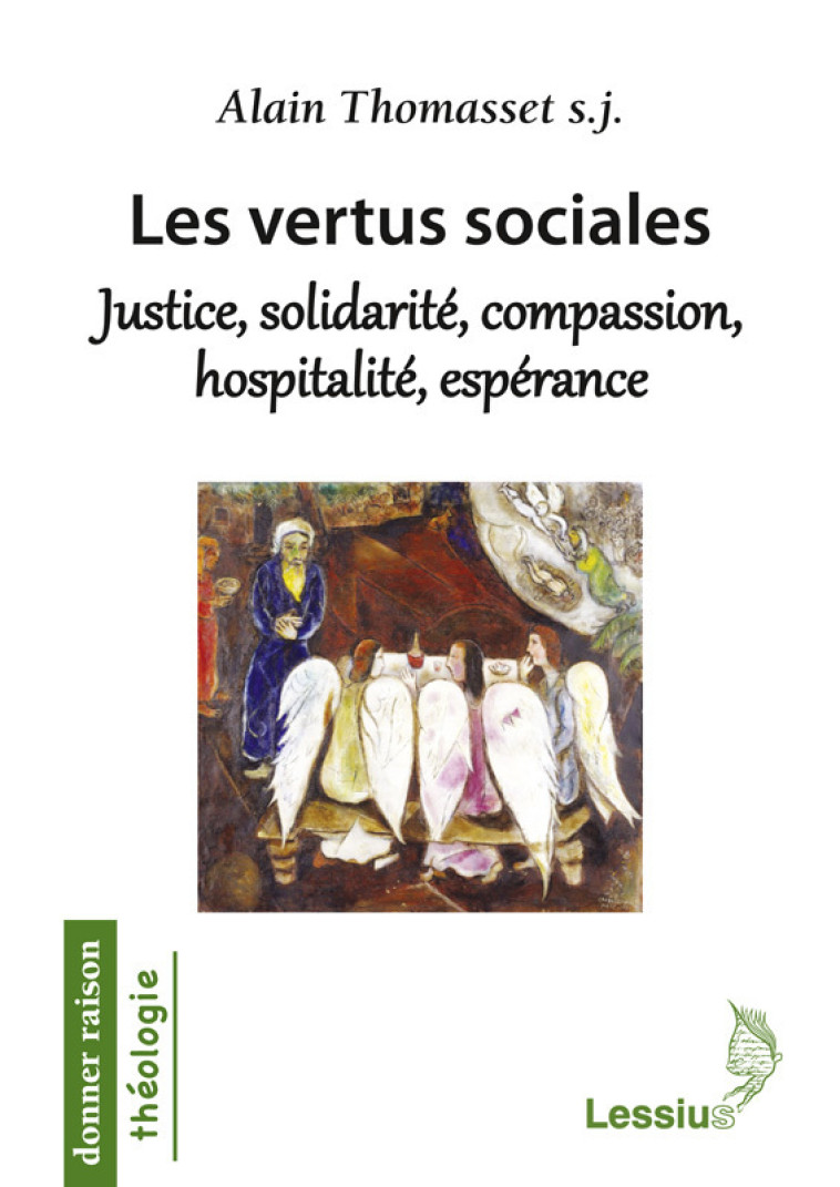 Les vertus sociales - Alain Thomasset - LESSIUS