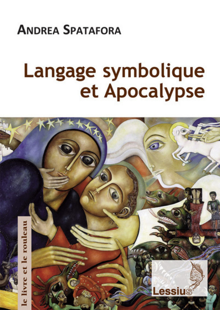 Langage symbolique et Apocalypse - Andrea Spatafora - LESSIUS