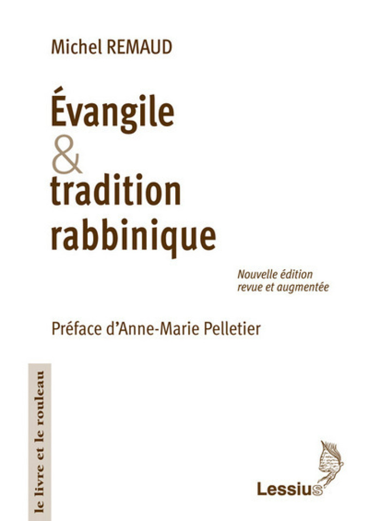 Evangile et tradition rabbinique (Nouvelle édition) - MICHEL REMAUD - LESSIUS