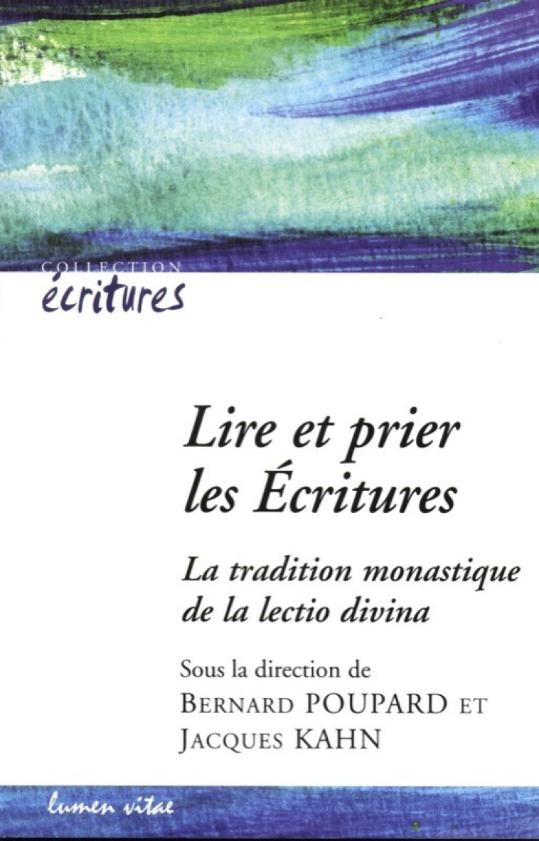 Lire et prier les Ecritures - BERNARD POUPARD - LUMEN VITAE