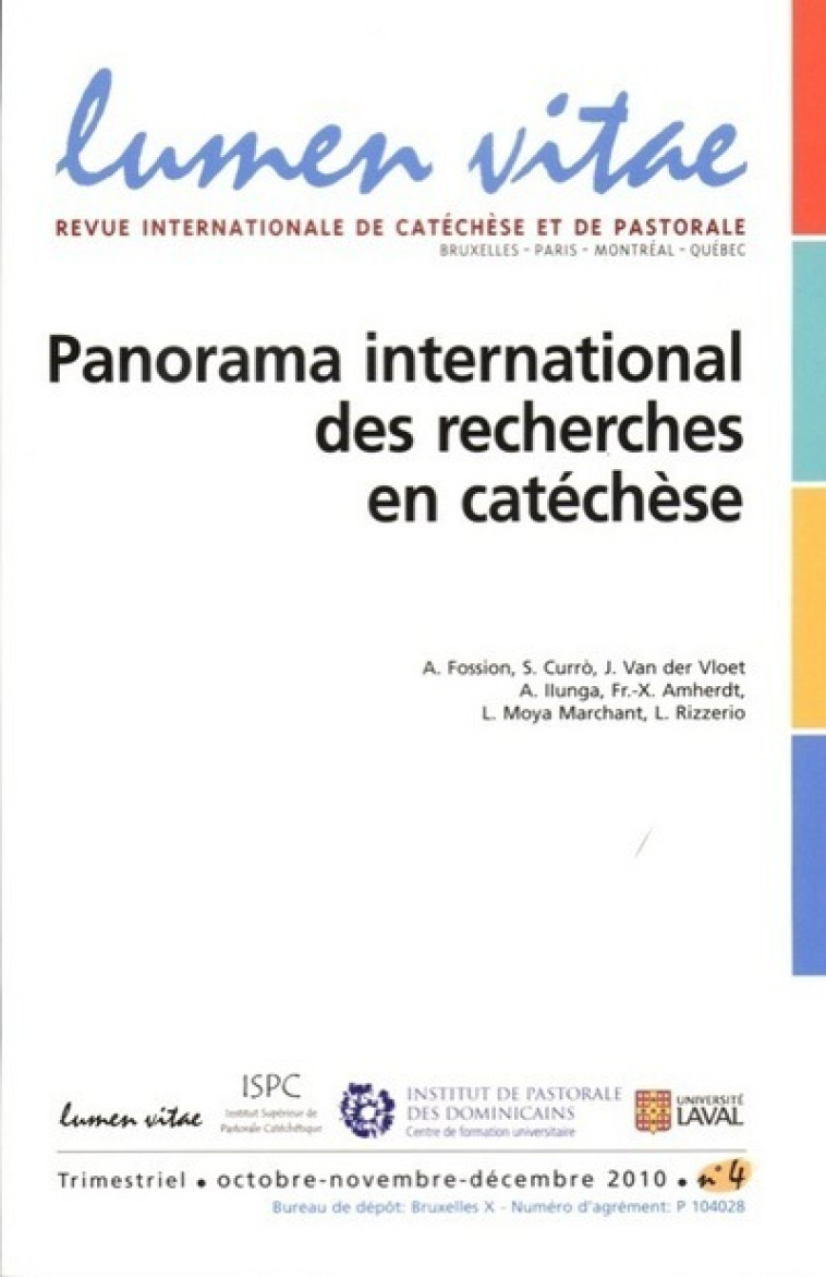 LUMEN VITAE NUMÉRO 4 PANORAMA INTERNATIONAL DES RECHERCHES EN CATÉCHÈSE -  Collectif - LUMEN VITAE