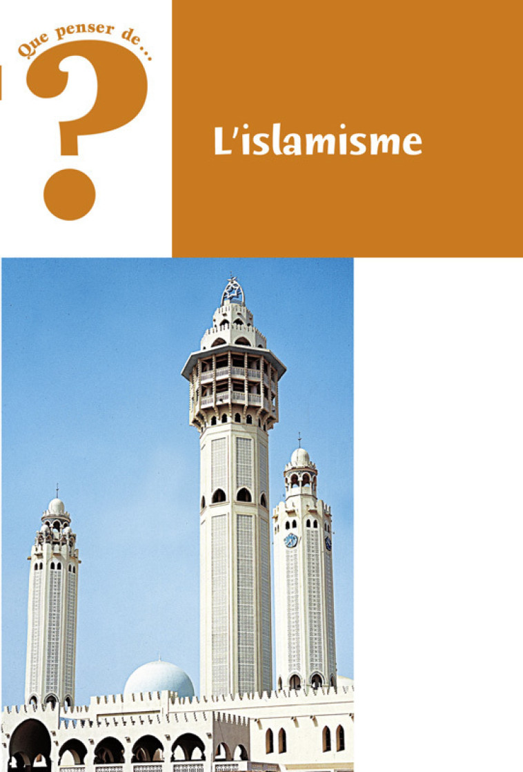 L'Islamisme - Philippe Lenoir - FIDELITE