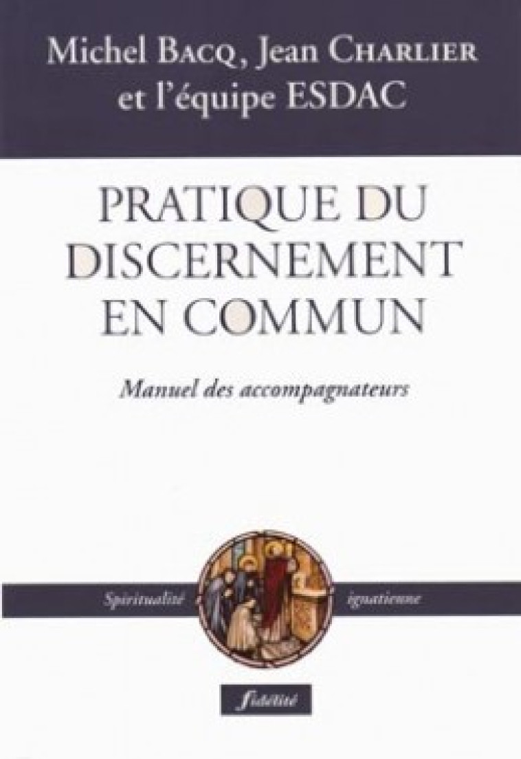 Pratique du discernement en commun - Michel Bacq - FIDELITE