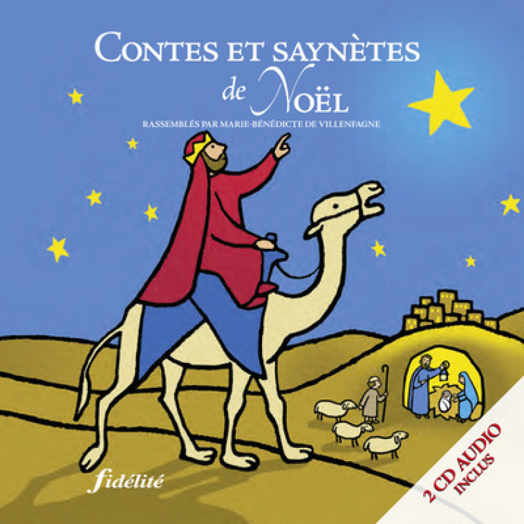 Contes et saynètes de Noël avec CD audio - Marie-Bénédicte de Villenfagne - FIDELITE