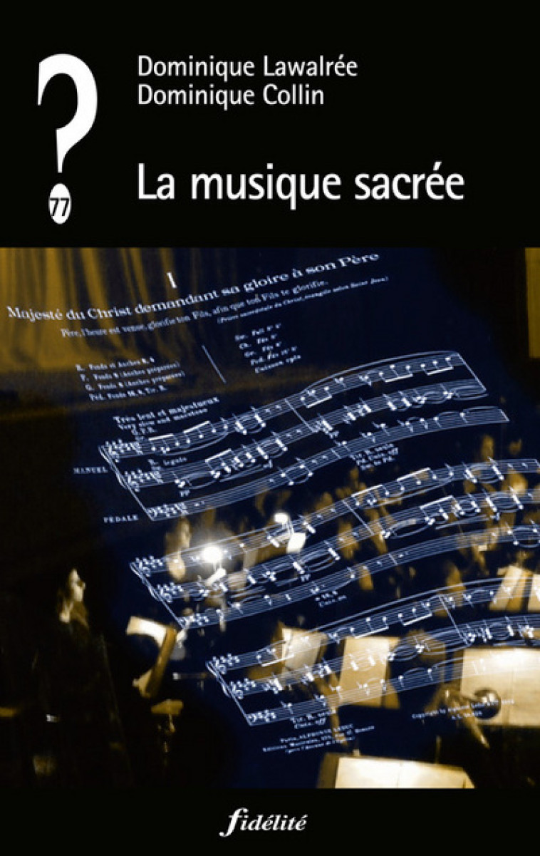 La musique sacrée - Dominique Collin - FIDELITE