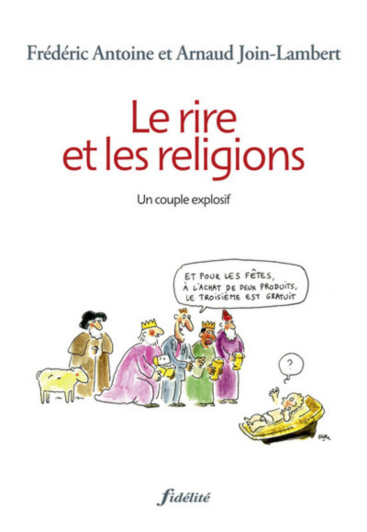 Le rire et les religions - Un couple explosif - Frédéric Antoine - FIDELITE