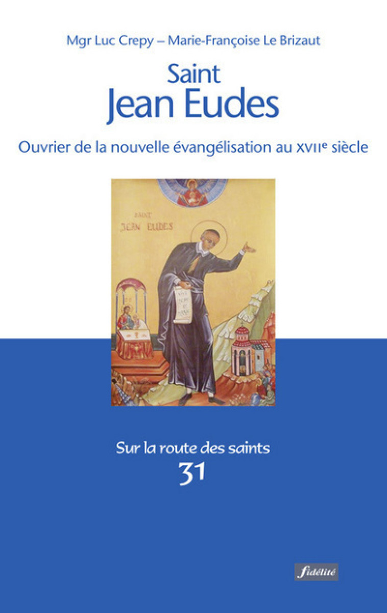 Saint Jean Eudes - L. Crepy - FIDELITE