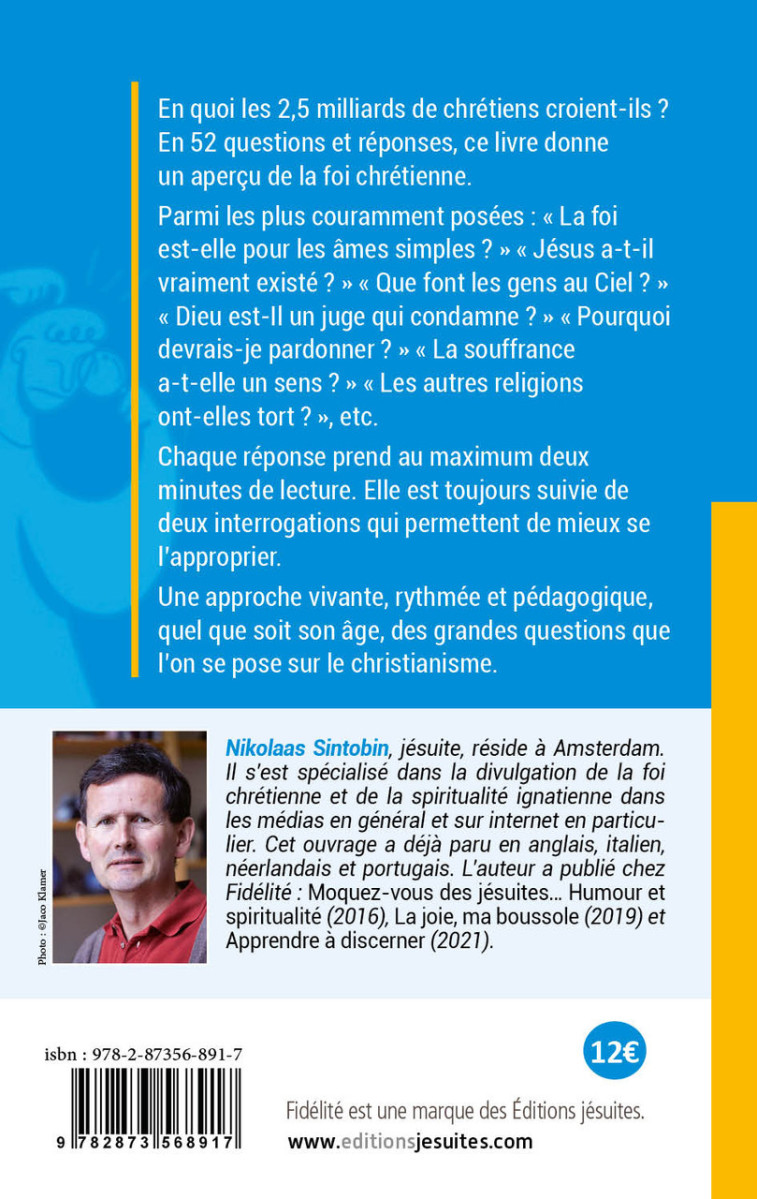 Jésus a-t-Il vraiment existé? Et 51 autres questions - Nikolaas Sintobin - FIDELITE