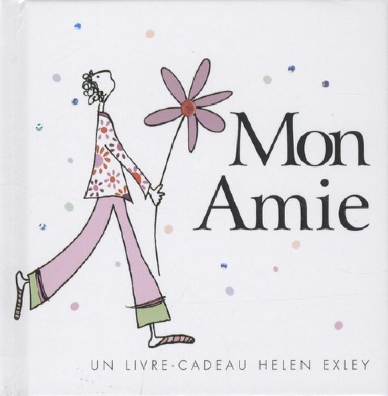 MON AMIE - HELEN EXLEY - EXLEY