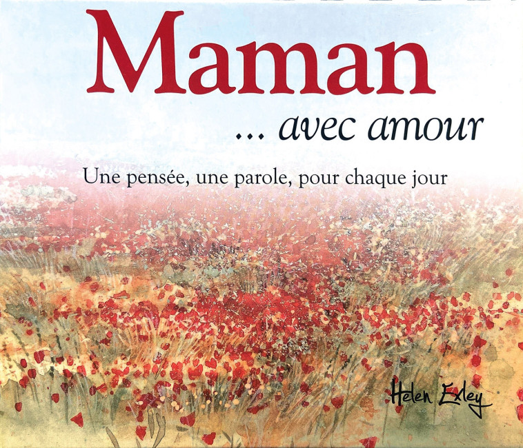 Maman ....Avec Amour -  EXLEY - EXLEY