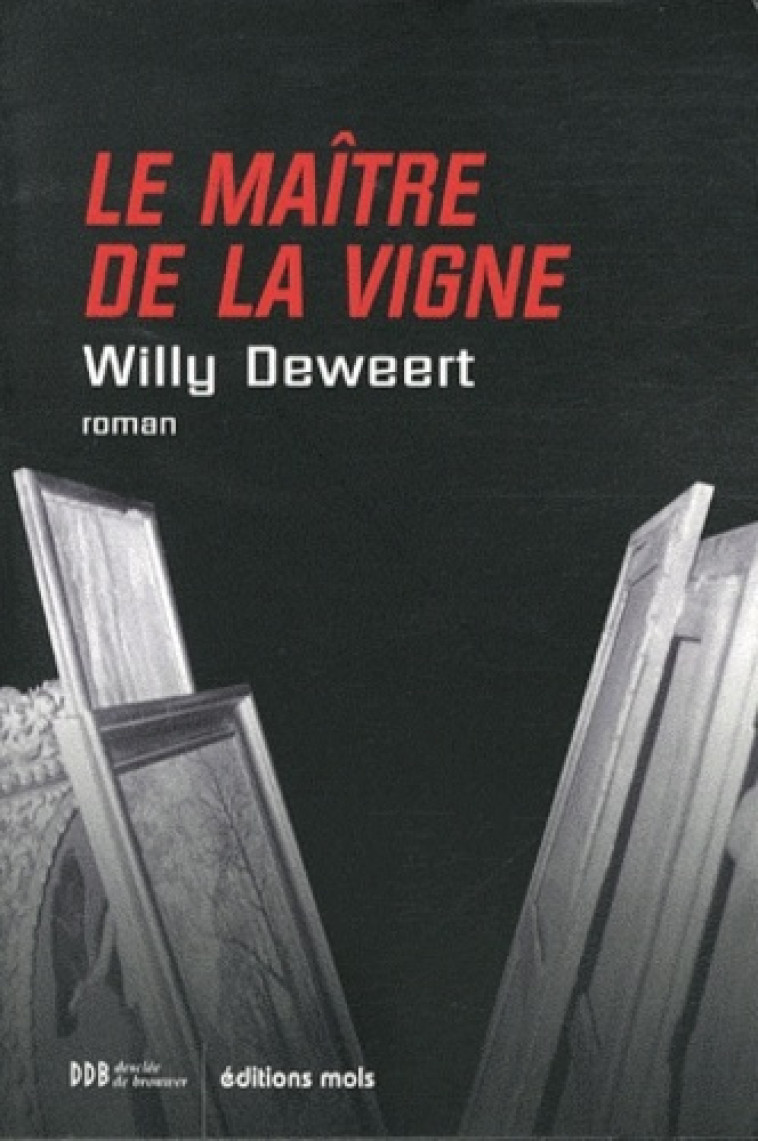 Maitre de la vigne (le) - WILLY DEWEERT - PAROLE SILENCE