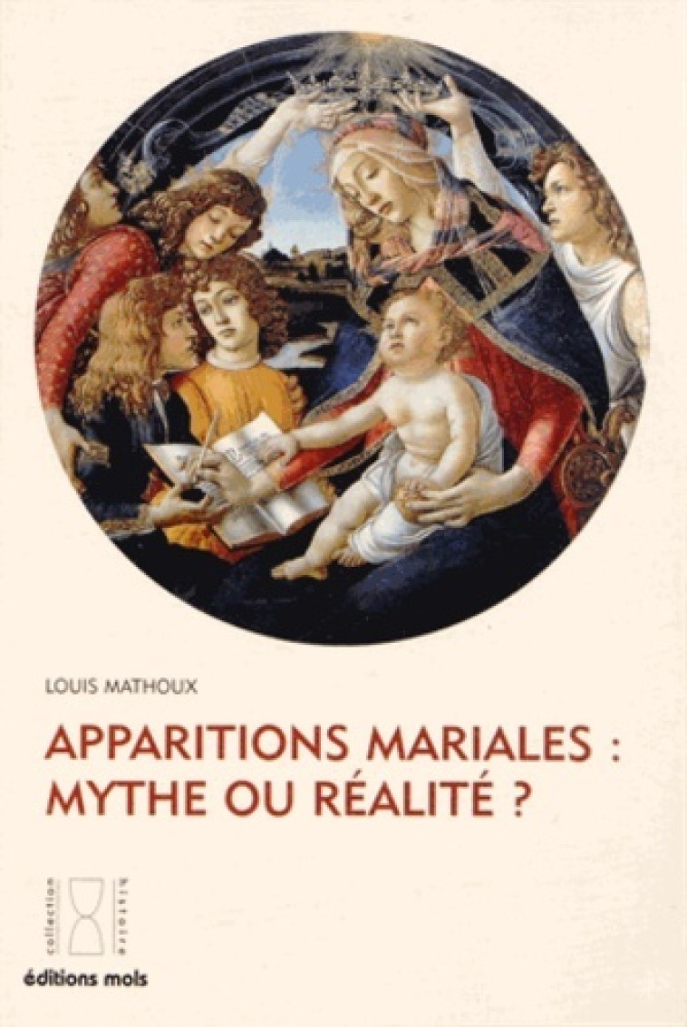 Apparitions mariales mythes ou realite ? - Louis Mathoux - PAROLE SILENCE