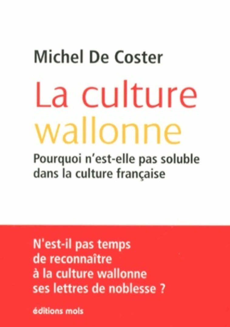 La culture wallone - M De Coster - PAROLE SILENCE