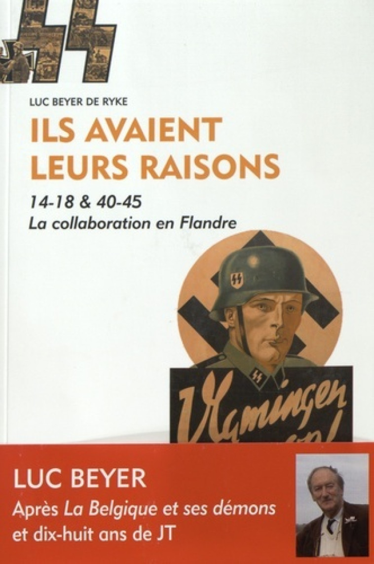 Ils avaient leurs raisons 14 18 40 45 la collaboration en fl - Luc Beyer De Ryke - PAROLE SILENCE