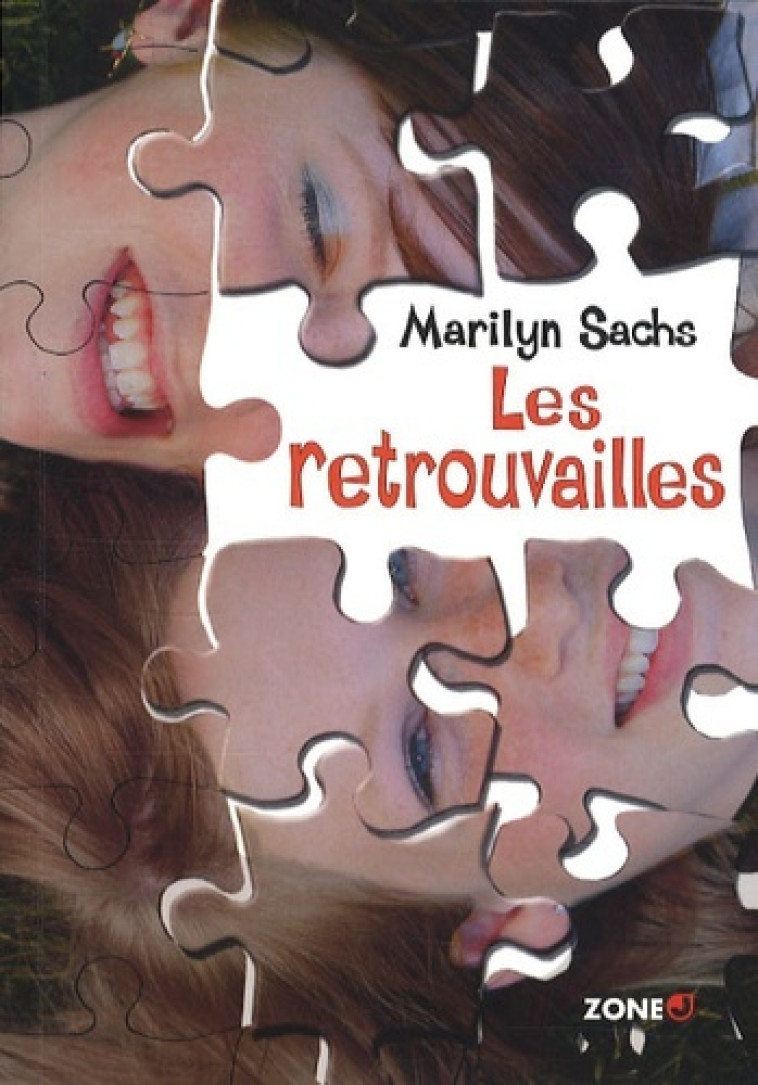 RETROUVAILLES (LES) - Marilyn Sachs - MIJADE