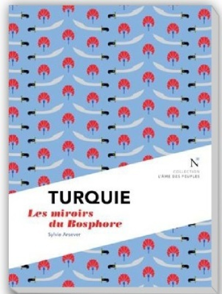 Turquie - les miroirs du Bosphore - Sylvie Arsever - NEVICATA