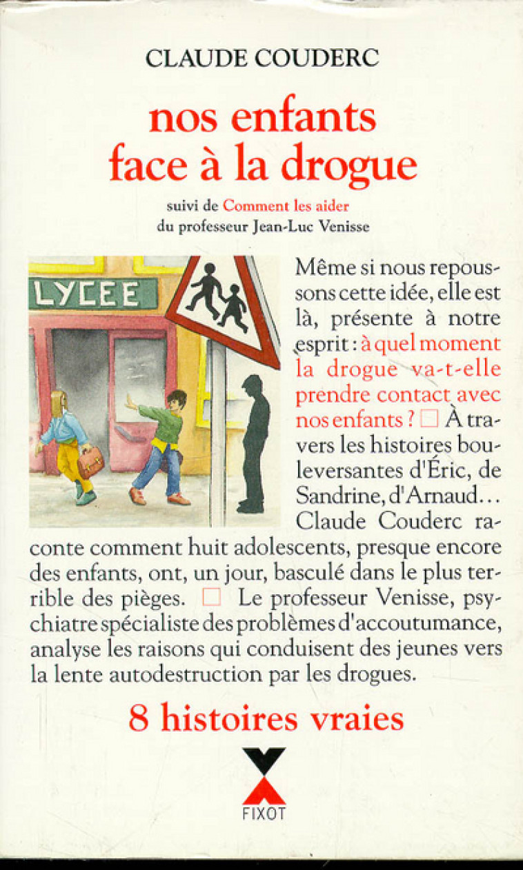 Nos enfants face à la drogue - Claude Couderc - FIXOT