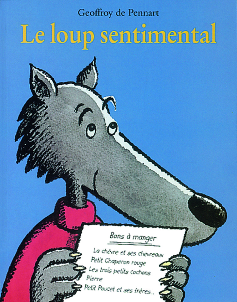 Loup sentimental (Le) - GEOFFROY PENNART DE - KALEIDOSCOPE