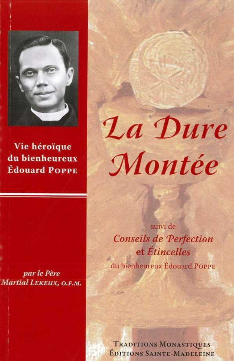 La Dure Montée -  - TRA MONASTIQUES