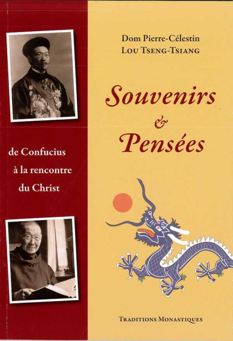 Souvenirs et Pensées - Pierre-Célestin LOU TSENG-TSIANG - TRA MONASTIQUES