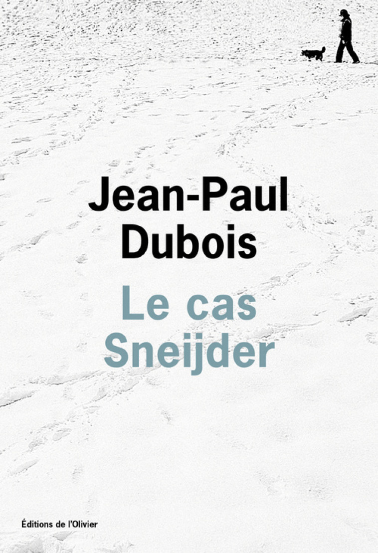 Le Cas Sneijder - Jean-Paul Dubois - OLIVIER