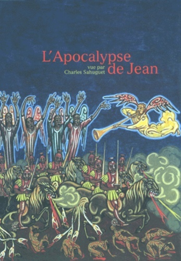 APOCALYPSE DE JEAN SAHUGUET - C SAHUGUET - SAINT AUGUSTIN