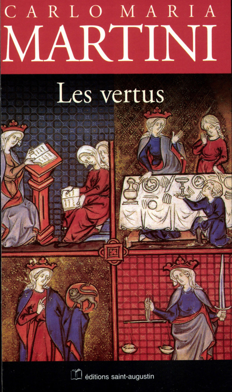 Les vertus - Carlo Maria Martini - SAINT AUGUSTIN