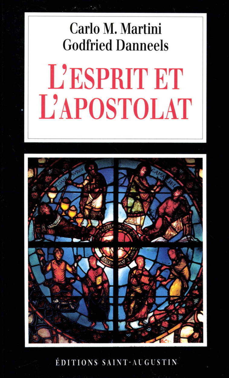 L'Esprit et l'apostolat - Carlo Maria Martini - SAINT AUGUSTIN